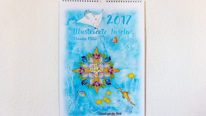 Der Insel-Kalender 2017 von Claudi um die Welt